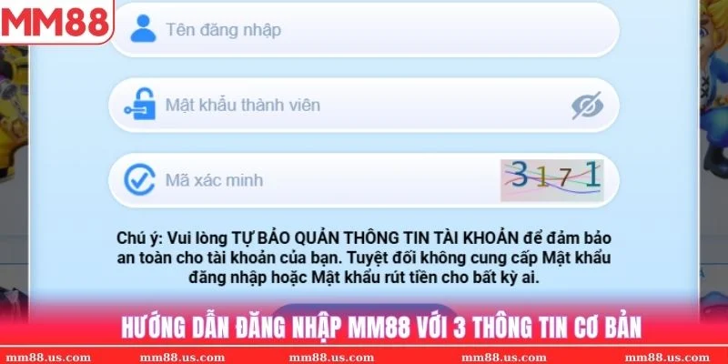 Nhập thông tin theo hướng dẫn đăng nhập MM88